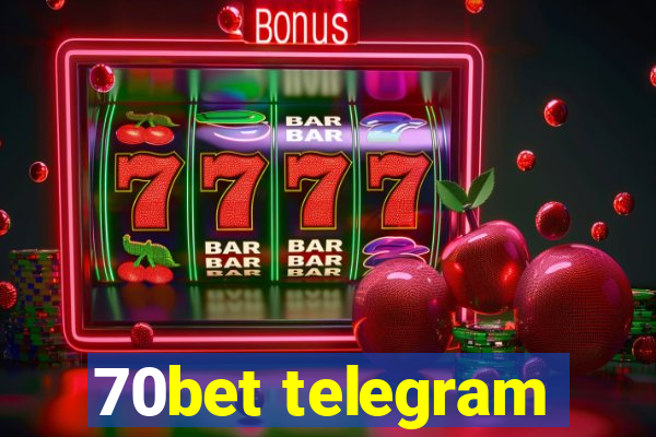 70bet telegram